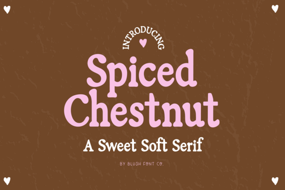 Spiced Chestnut Font for Warm Branding
