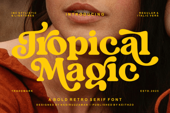 Tropical Magic: A Retro Serif Font for Modern Editorial Design